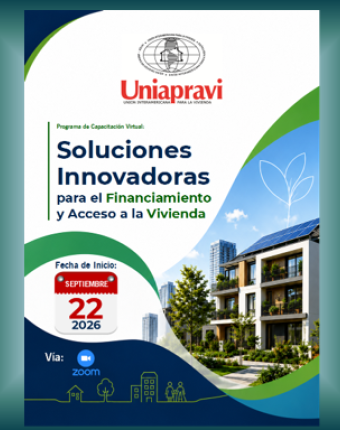 Soluciones Innovadoras para el Financiamiento y Acceso a la Vivienda